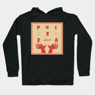 Pizza Addict Hoodie